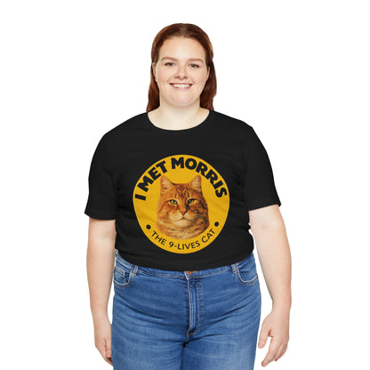 I Met Morris (Replica 80's 9 Lives Cat Food Souvenir Shirt/Morris the Cat Shirt)