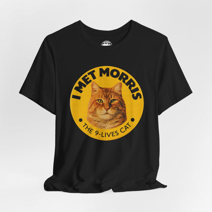 I Met Morris (Replica 80's 9 Lives Cat Food Souvenir Shirt/Morris the Cat Shirt)