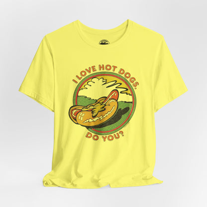 I Love Hot Dogs. Do You? (Replica 70's Iron-On Tee)