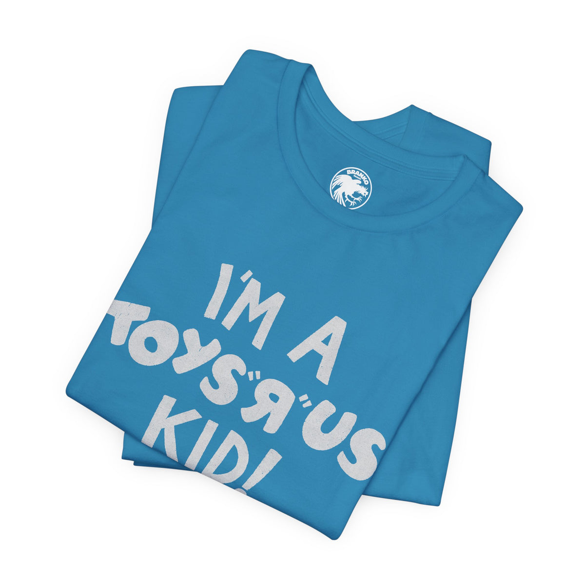 I'm a Toys “R” Us Kid! (Replica 80's Toys “R” Us Promo Tee)