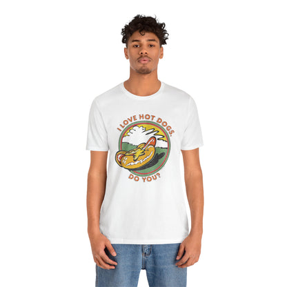 I Love Hot Dogs. Do You? (Replica 70's Iron-On Tee)