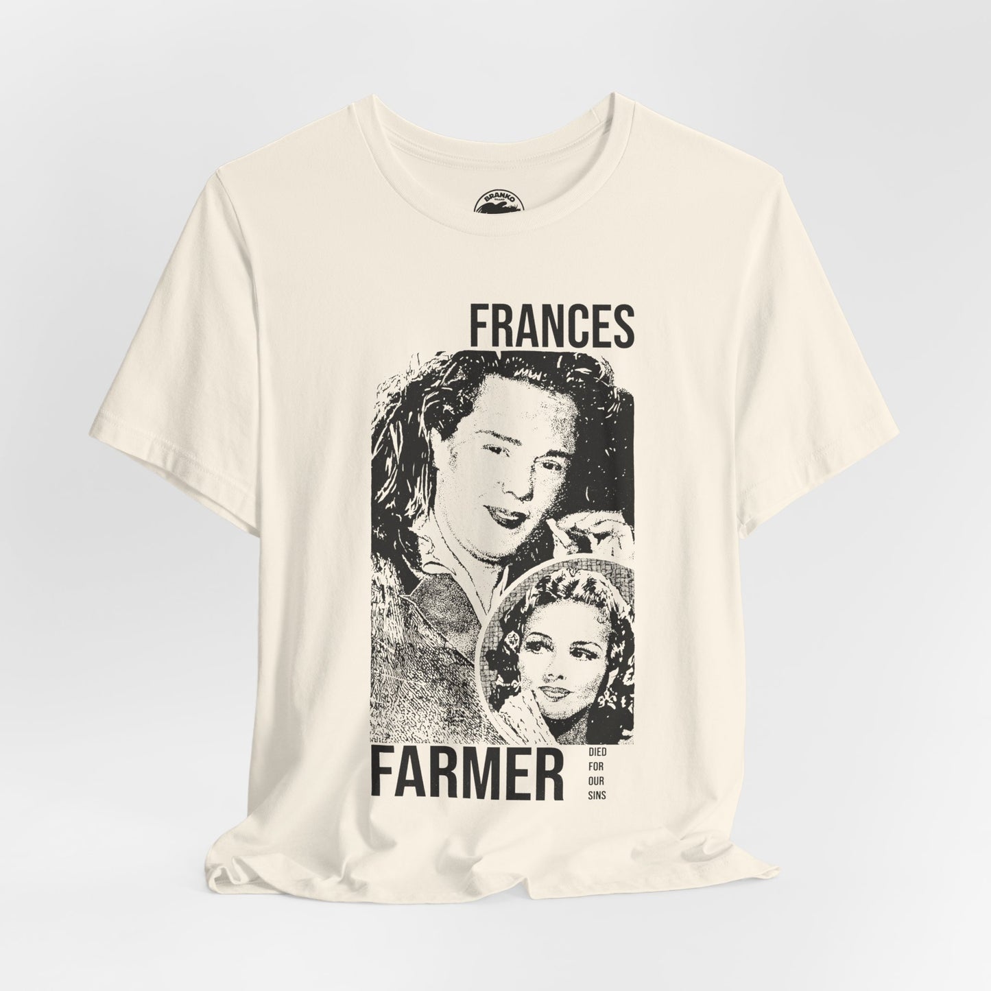 Frances Farmer Died for Our Sins (Graphic with Vintage Print Effect)