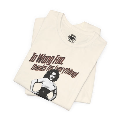 To Wong Foo, Thanks for Everything! Julie Newmar (Replica Promo Shirt with Vintage Print Effect/1995)