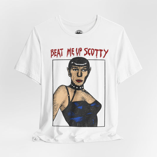 Beat Me Up Scotty (Replica 90's BDSM Kink Shirt/Star Trek Spock)