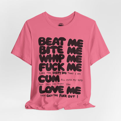 Beat Me. Bite Me. Whip Me... (Replica Iconic Punk Tee as Worn by Joan Jett and Adam Ant/Graphic with Vintage Print Effect)