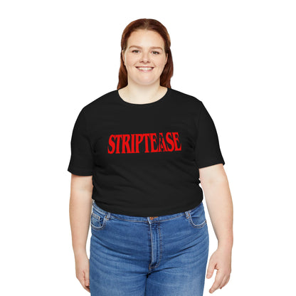 Striptease (Replica 90's Promo Shirt/Demi Moore Striptease/1996)