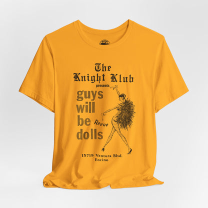 The Knight Club (Los Angeles Drag Club/Replica Souvenir Shirt for the Guys Will be Dolls Drag Show)