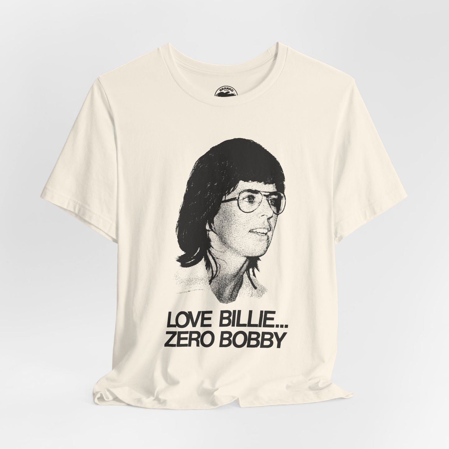 Love Billie, Zero Bobby (Replica 1973 Battle of the Sexes Fan Tee/Billie Jean King/Women's Sports)