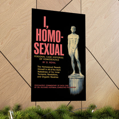 I, Homosexual (60's Gay Pulp Novel Cover Art Poster)