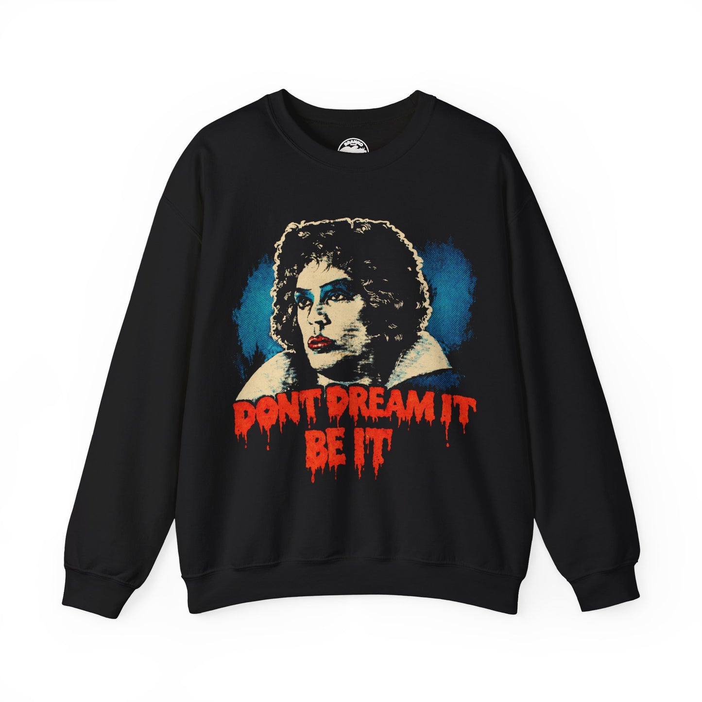 Rocky Horror Picture Show Sweatshirt (Replica Don't Dream It Be It Sweatshirt/Dr. Frank N. Furter/Tim Curry)