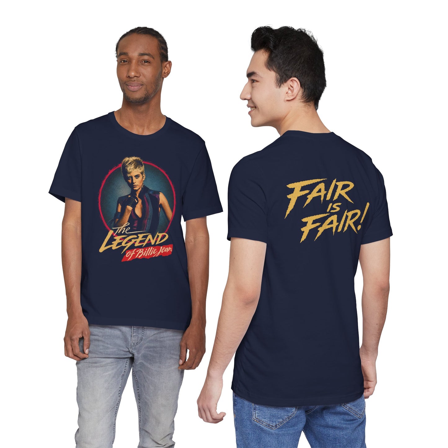 The Legend of Billie Jean Fair is Fair! (Graphic on Front and Slogan Back/Helen Slater/1985)