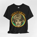Friend of Dorothy (Golden Girls Shirt/Dorothy Zbornak Shirt)