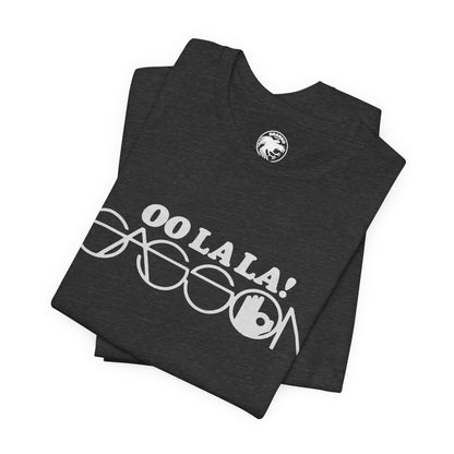 Sasson (“Oo La La” Replica T-Shirt)
