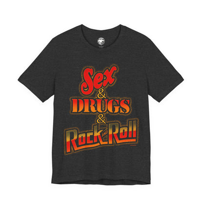 Sex & Drugs & Rock and Roll (Replica 70's Iron On Novelty Tee)