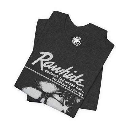 Rawhide New York (Iconic New York City Gay Leather Bar/1979-2013)