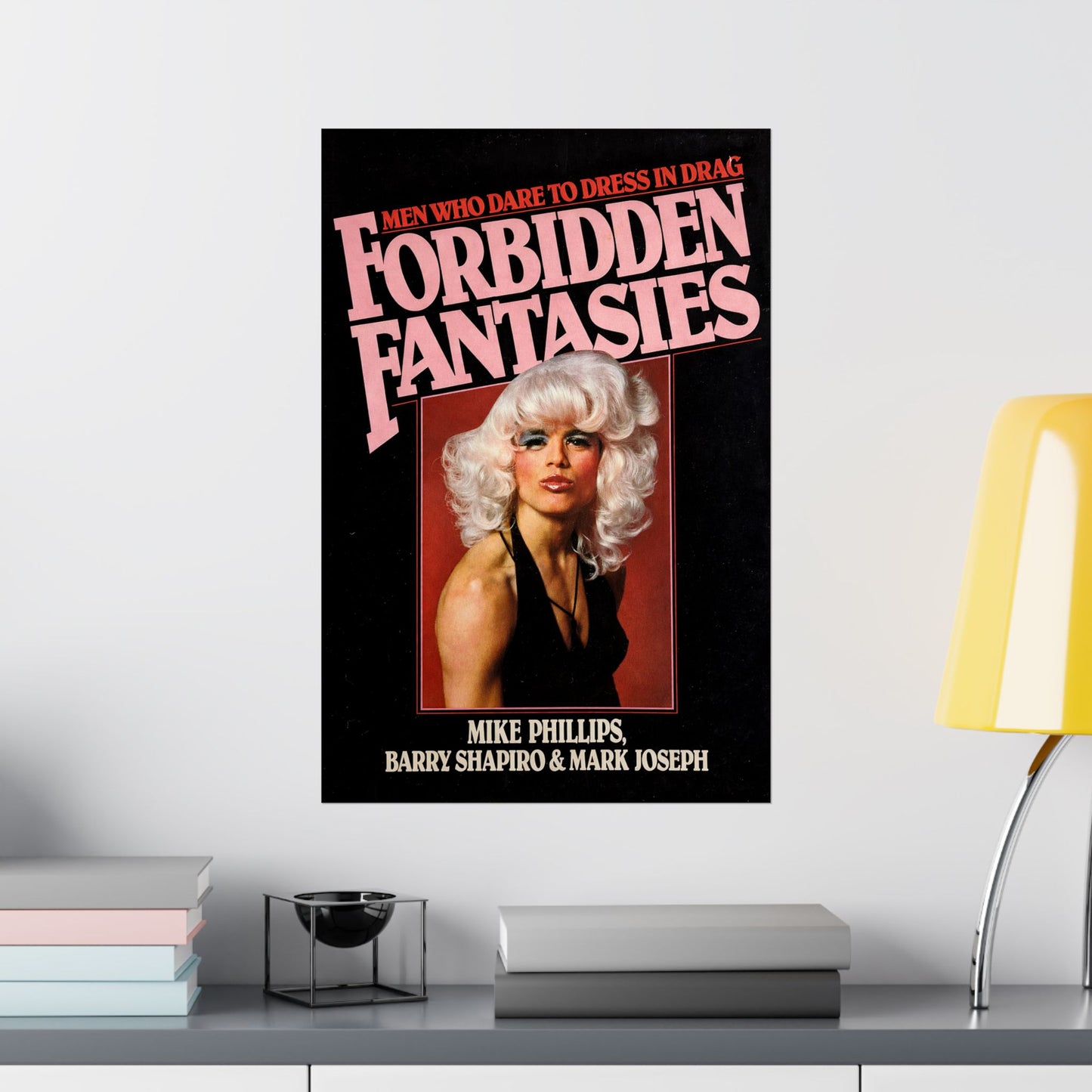 Forbidden Fantasies: Men Who Dare to Dress in Drag (Gay Pulp Artwork Cover Poster)