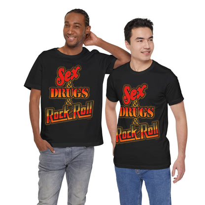Sex & Drugs & Rock and Roll (Replica 70's Iron On Novelty Tee)