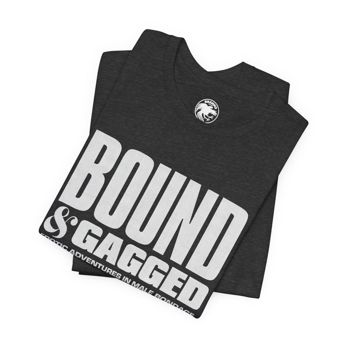 Bound & Gagged (Replica Promo T-Shirt/Male Bondage Magazine)