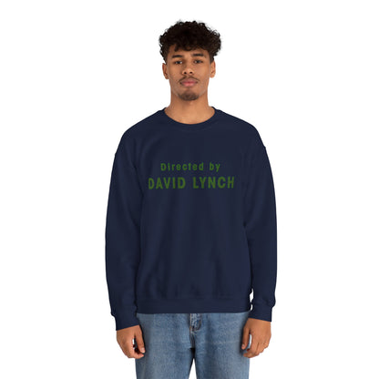 Directed by David Lynch Sweatshirt (Twin Peaks Font/David Lynch Shirt)
