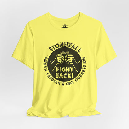 Stonewall Means Fight Back!  (Replica Gay & Lesbian Rights Protest Tee/YAWF)