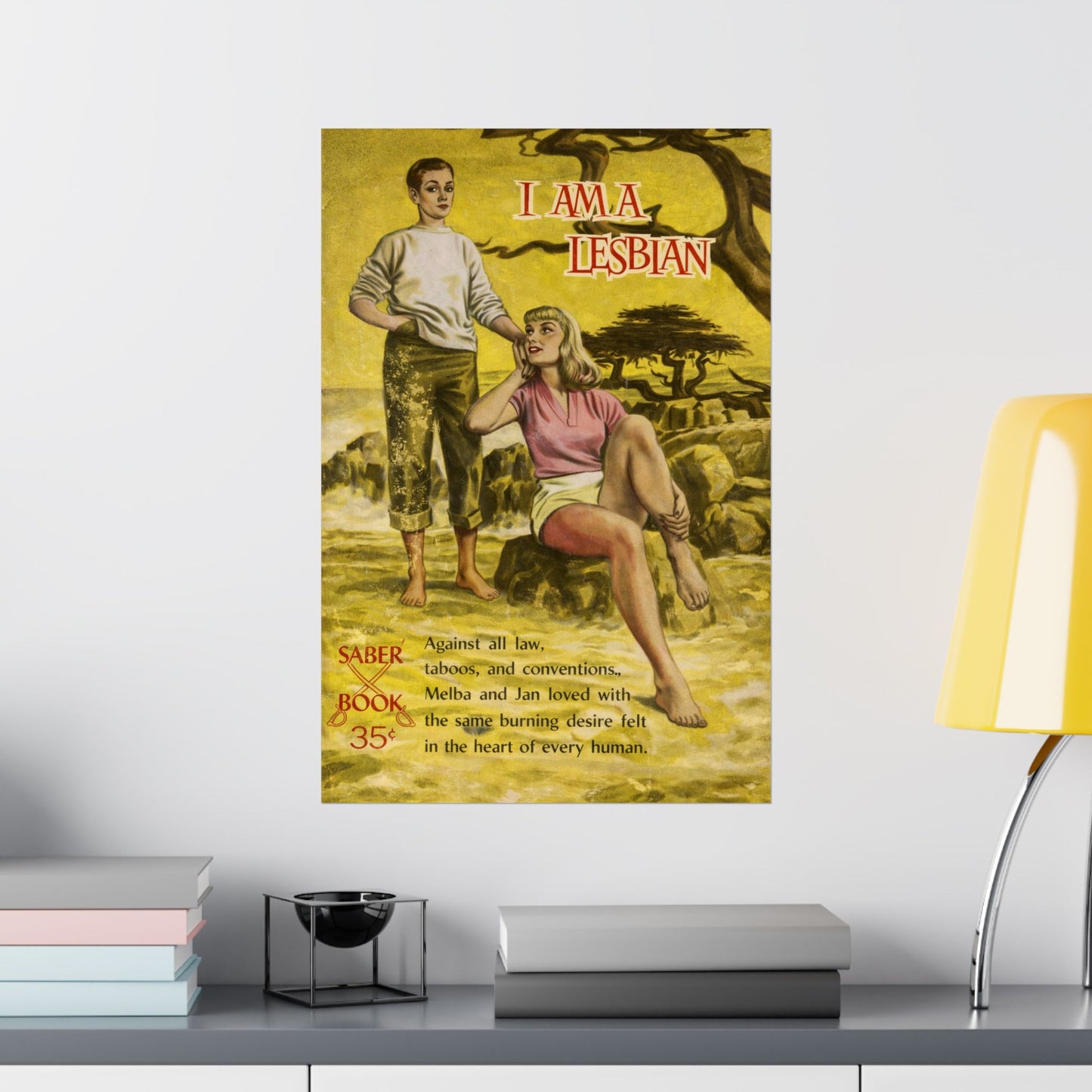 I Am a Lesbian (60's Lesbian Pulp Novel Art Poster)