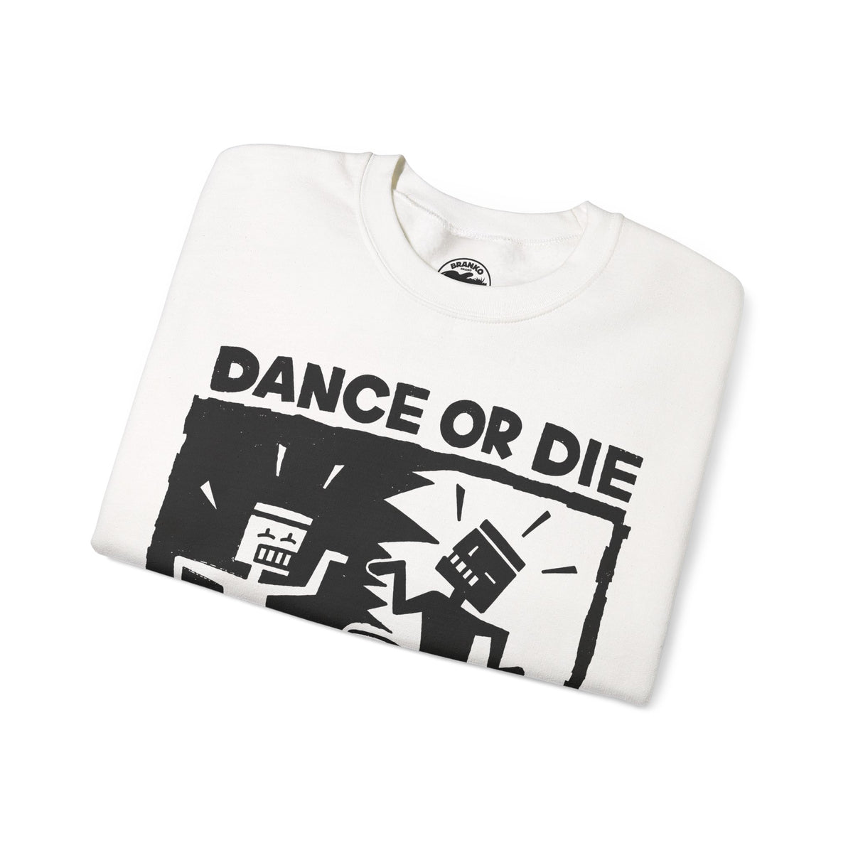 Dance or Die (Replica Early 90's New York City Club Kid Sweatshirt)
