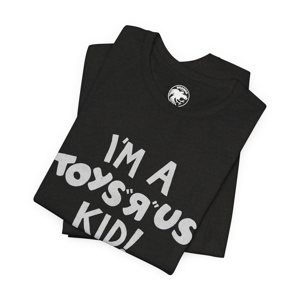 I'm a Toys “R” Us Kid! (Replica 80's Toys “R” Us Promo Tee)