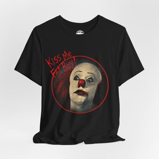 Pennywise Kiss Me Fat Boy! (Tim Curry Pennywise/Original It Made for TV Movie)
