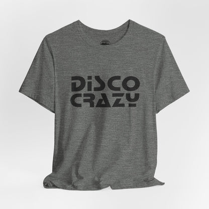 Disco Crazy (Replica 70's Mail Order Tee)