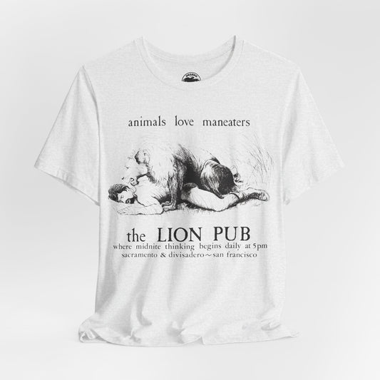 The Lion Pub (San Francisco Gay Bar/1968-2016/animals love maneaters)