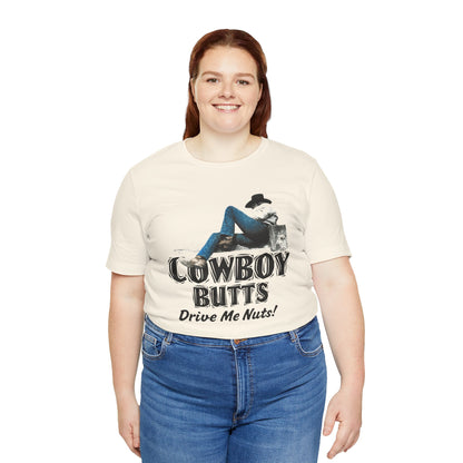 Cowboy Butts Drive Me Nuts! (Replica Novelty Tee/Gay Cowboy/1990s)