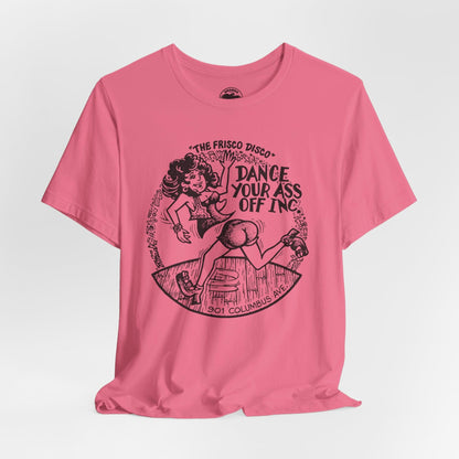 Dance Your Ass Off, Inc. (San Francisco Disco/70's)