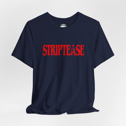 Striptease (Replica 90's Promo Shirt/Demi Moore Striptease/1996)