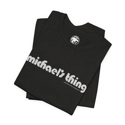 Michael's Thing (New York City Gay Entertainment Magazine/1970-2000/Replica Promo Shirt)