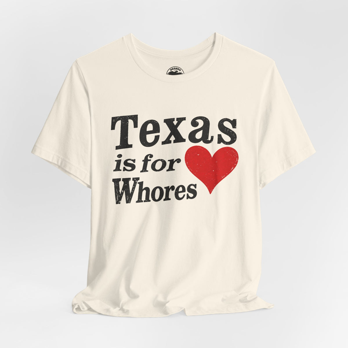 Texas is For Whores (Texas is for Lovers Parody)