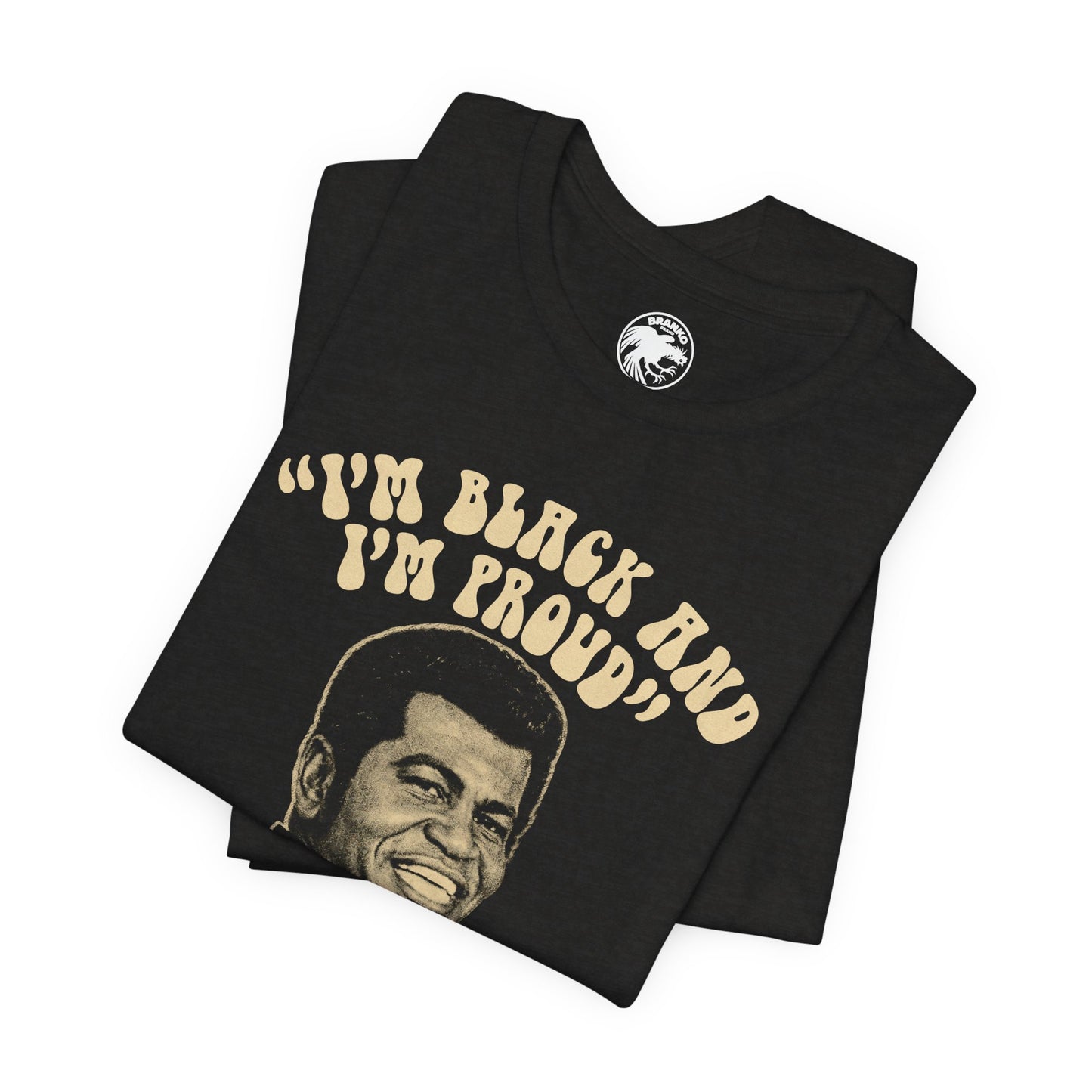 James Brown (Replica “I’m Black and I’m Proud” Shirt)