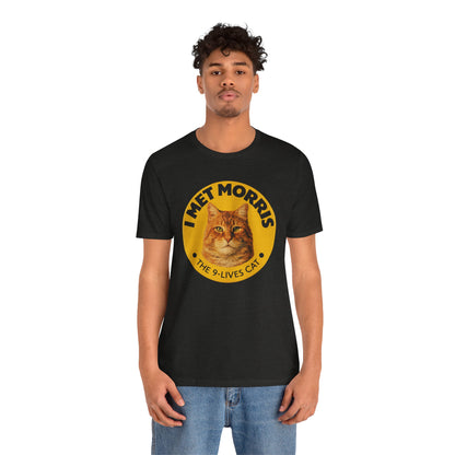 I Met Morris (Replica 80's 9 Lives Cat Food Souvenir Shirt/Morris the Cat Shirt)
