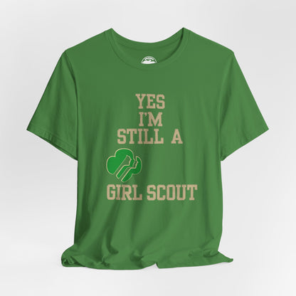 Yes I'm Still a Girl Scout (Replica 80's Novelty Tee)
