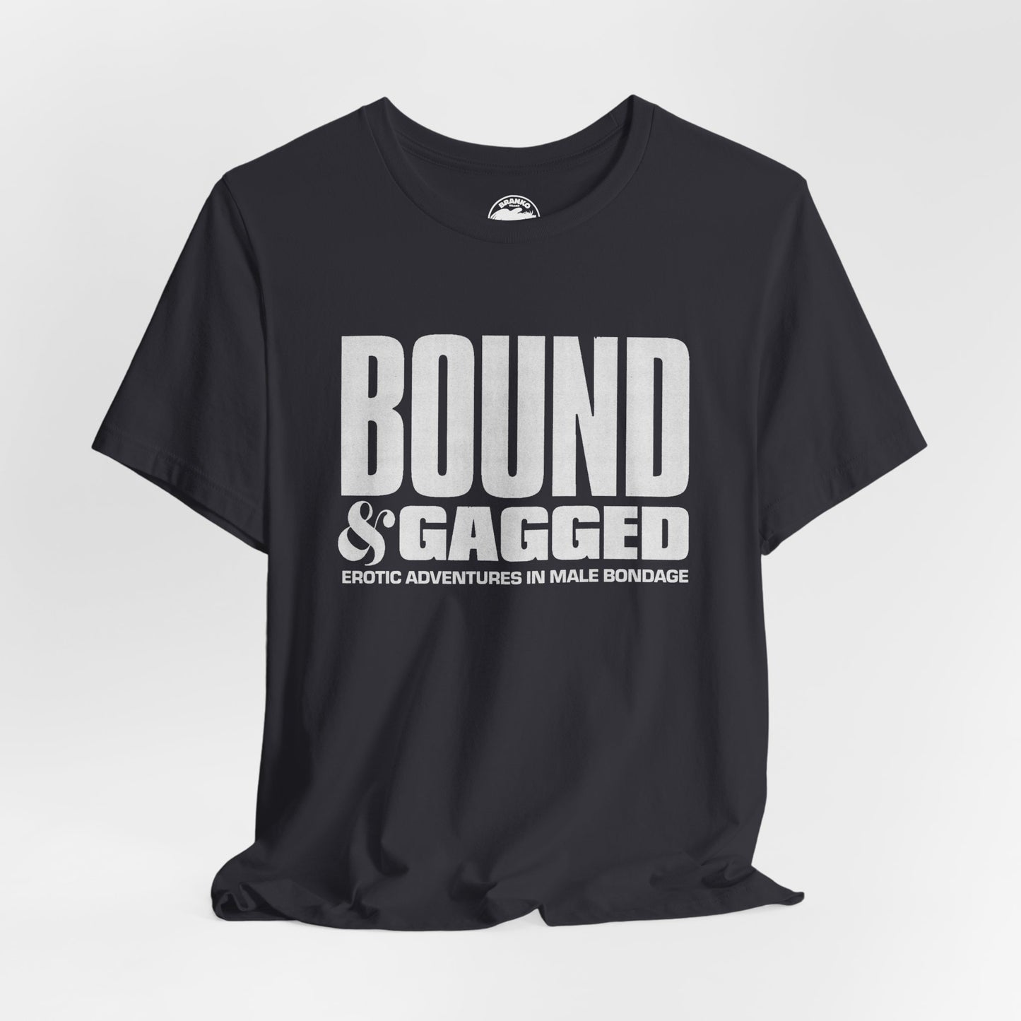 Bound & Gagged (Replica Promo T-Shirt/Male Bondage Magazine)