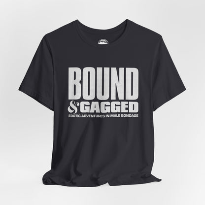 Bound & Gagged (Replica Promo T-Shirt/Male Bondage Magazine)