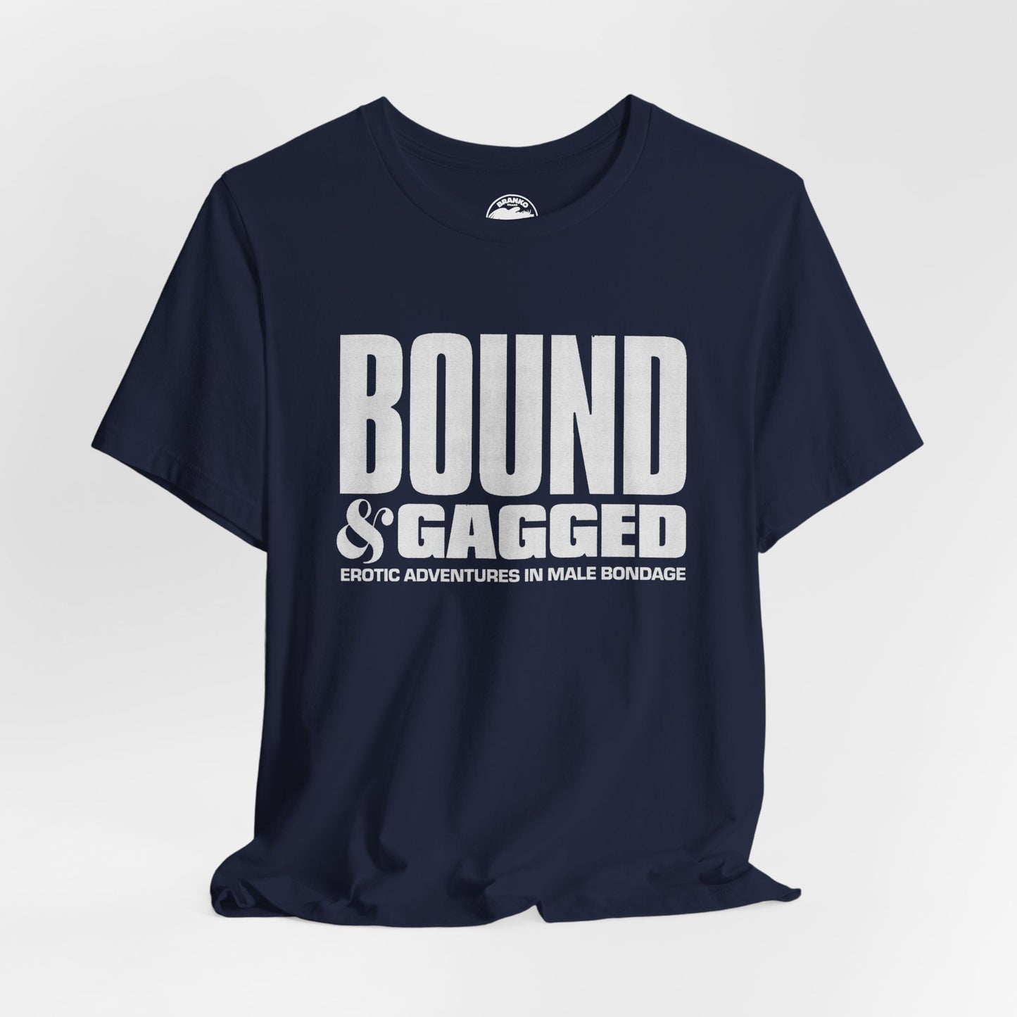 Bound & Gagged (Replica Promo T-Shirt/Male Bondage Magazine)