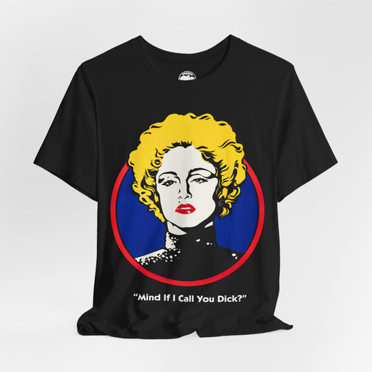 Madonna CLEARANCE Black Small (Mind if I call you Dick?)